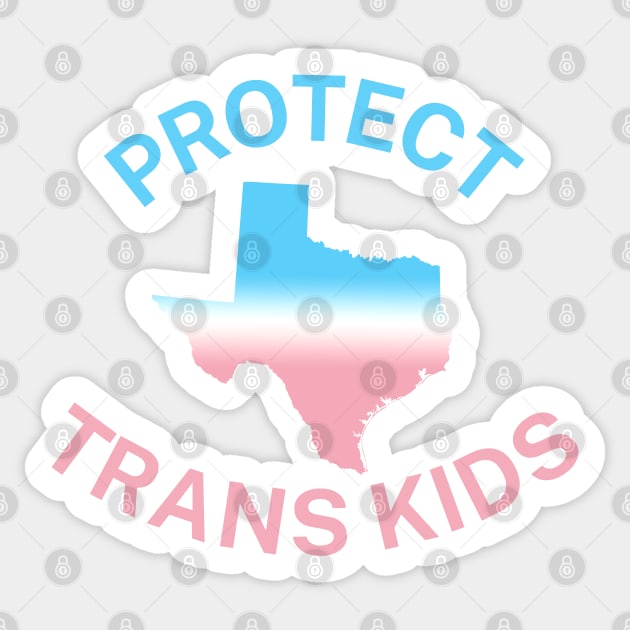 Protect Trans Kids Texas - Transgender Flag - Protect Transgender Children - Curved Design Sticker by SayWhatYouFeel